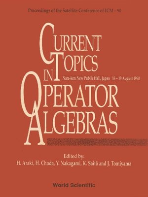 cover image of Current Topics In Operator Algebras--Proceedings of the Satellite Conference of Icm--90